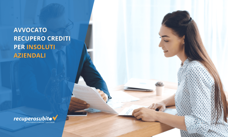 Avvocato Recupero Crediti per insoluti Aziendali